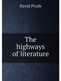 The highways of literature