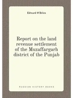 Report on the land revenue settlement of the Muzaffa