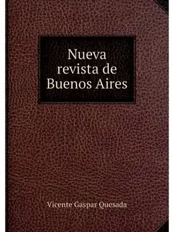 Nueva revista de Buenos Aires