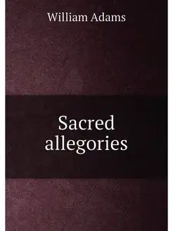 Sacred allegories