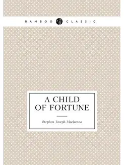 A child of fortune