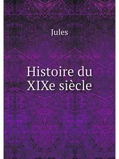 Histoire du XIXe siecle