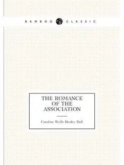 The Romance of the Association