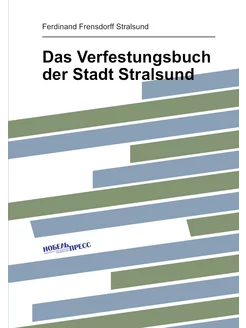 Das Verfestungsbuch der Stadt Stralsund