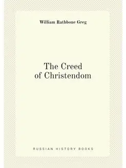 The Creed of Christendom