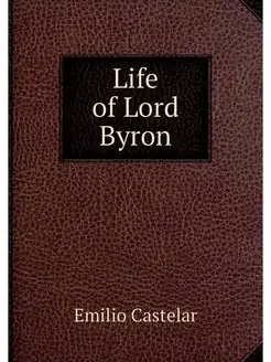 Life of Lord Byron