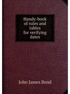 Handy-book of rules and tables for ve