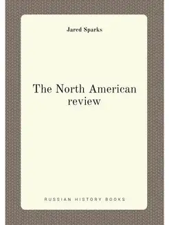 The North American review