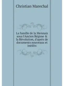 La famille de la Mennais sous l'Ancie