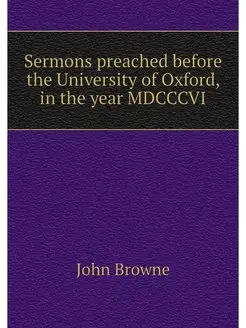 Sermons preached before the Universit