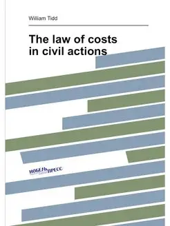 The law of costs in civil actions