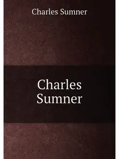 Charles Sumner