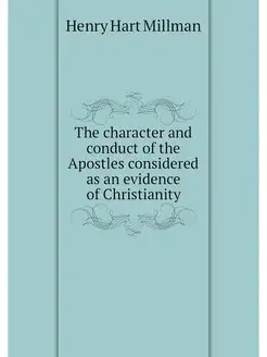 The character and conduct of the Apos