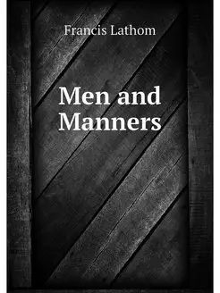 Men and Manners