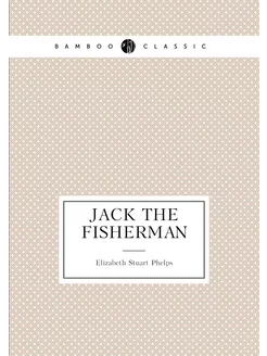 Jack the fisherman