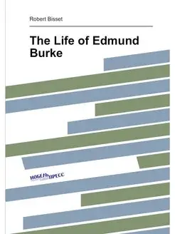 The Life of Edmund Burke