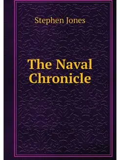 The Naval Chronicle