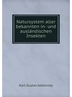 Natursystem aller bekannten in- und a