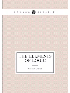 The Elements of Logic