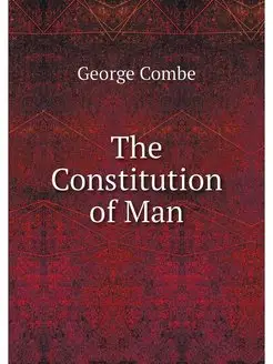 The Constitution of Man