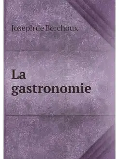 La gastronomie