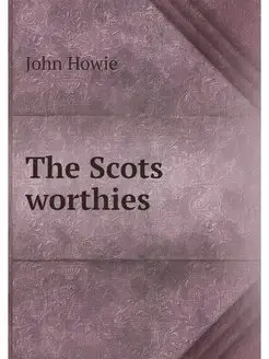 The Scots worthies