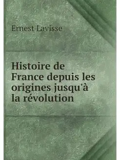 Histoire de France depuis les origine