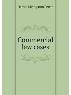 Commercial law cases