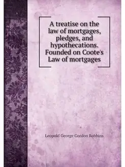 A treatise on the law of mortgages, p