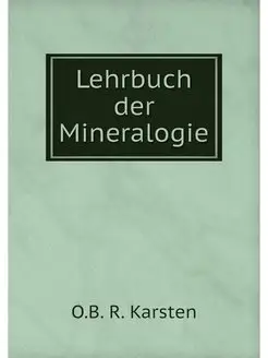 Lehrbuch der Mineralogie