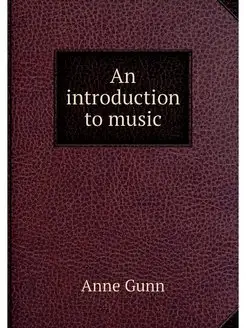 An introduction to music