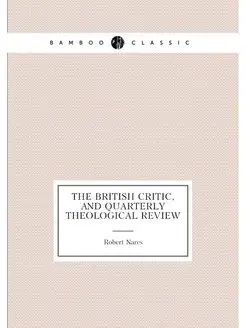 The British critic, and quarterly the