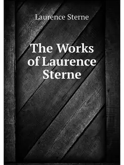 The Works of Laurence Sterne