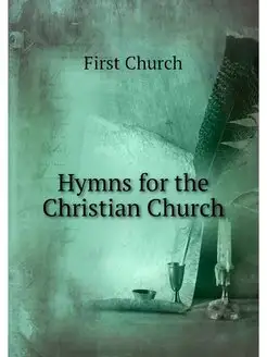 Hymns for the Christian Church