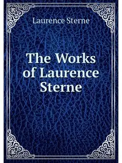 The Works of Laurence Sterne