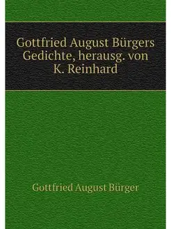 Gottfried August Burgers Gedichte, he