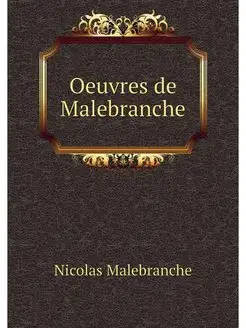 Oeuvres de Malebranche