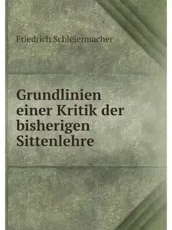 Grundlinien einer Kritik der bisherig