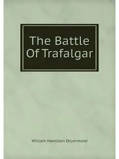 The Battle Of Trafalgar