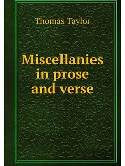 Miscellanies in prose and verse