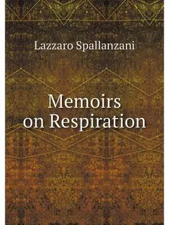 Memoirs on Respiration