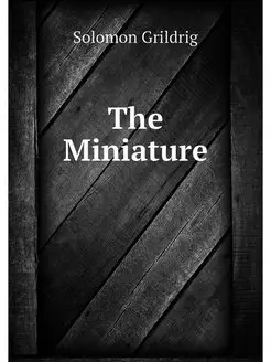 The Miniature