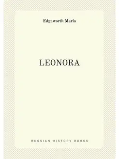 Leonora. (Complete edition)