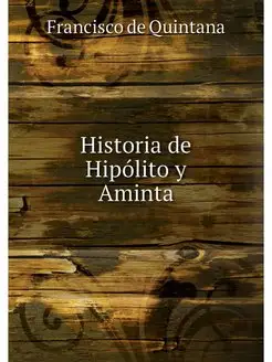 Historia de Hipolito y Aminta