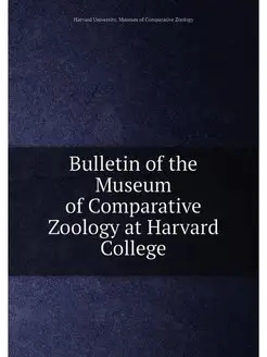 Bulletin of the Museum of Comparative Zoology at Har