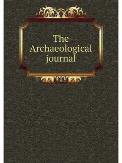 The Archaeological journal