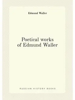 Poetical works of Edmund Waller