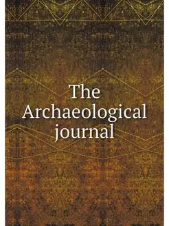 The Archaeological journal