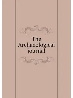 The Archaeological journal