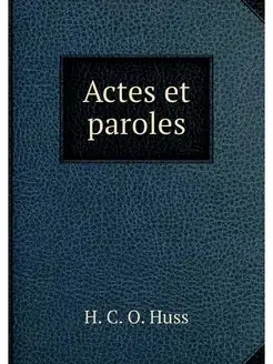 Actes et paroles